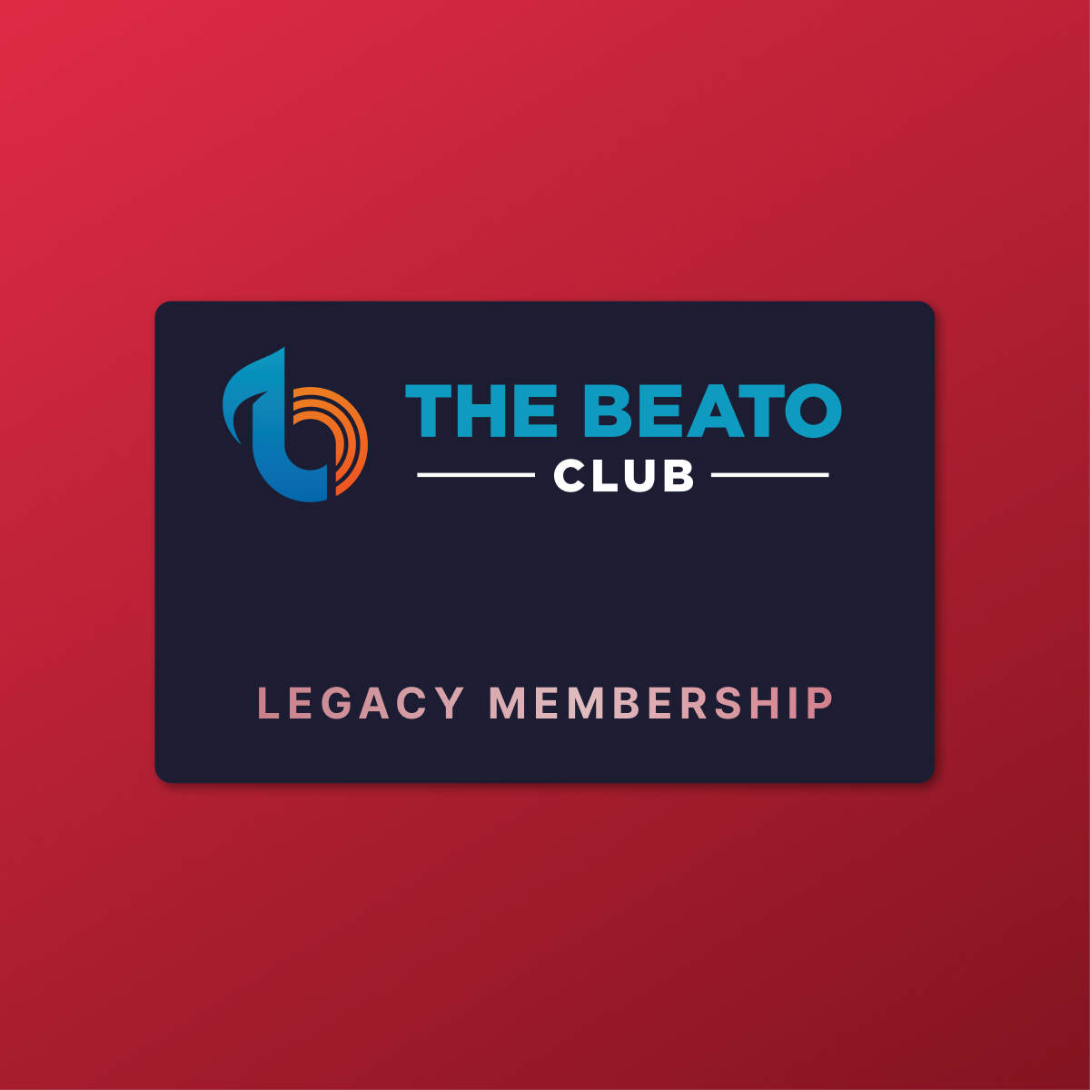 Beato Club Legacy Membership